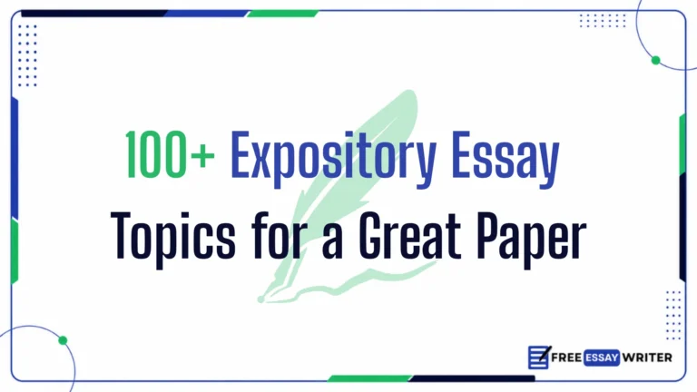 Graphic reading '100+ Expository Essay Topics for a Great Paper' with a light green quill illustration and blue border.