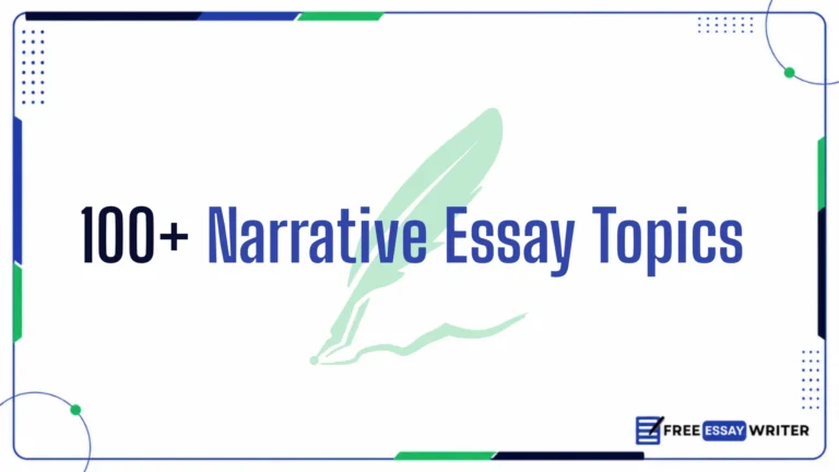 Text reading "100+ Narrative Essay Topics" over a light green feather quill graphic and the Free Essay Writer logo