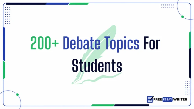 Educational graphic banner displaying text 200+ Debate Topics For Students in blue and green font with a feather quill graphic