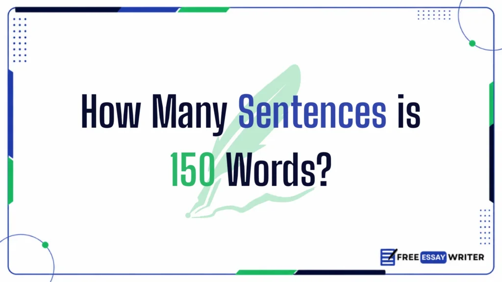 How Many Sentences is 150 Words