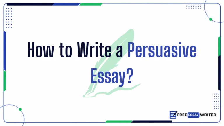 Educational graphic banner displaying the text How to Write a Persuasive Essay? over a light green feather quill graphic frame