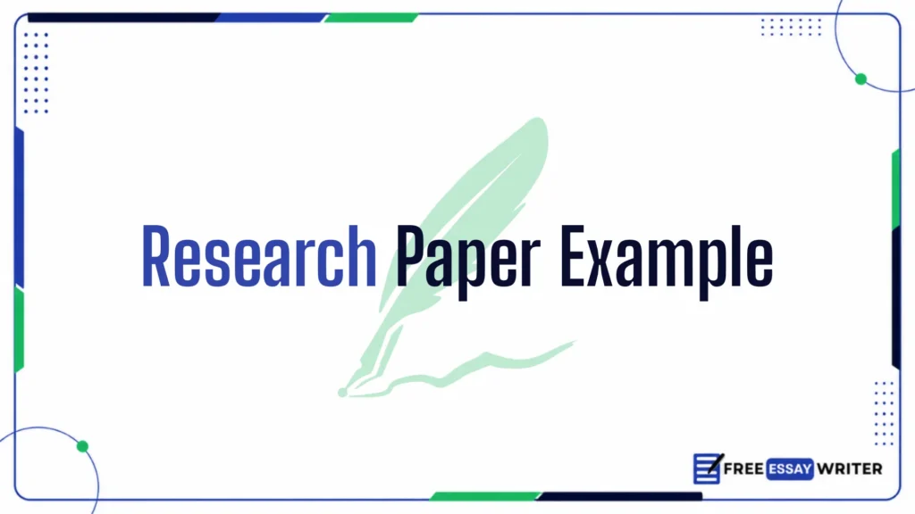 A featured image with Research Paper Example Title written on a white frame with a freeeaasywriter.net logo on the bottom right.