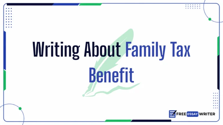 Writing About Family Tax Benefit