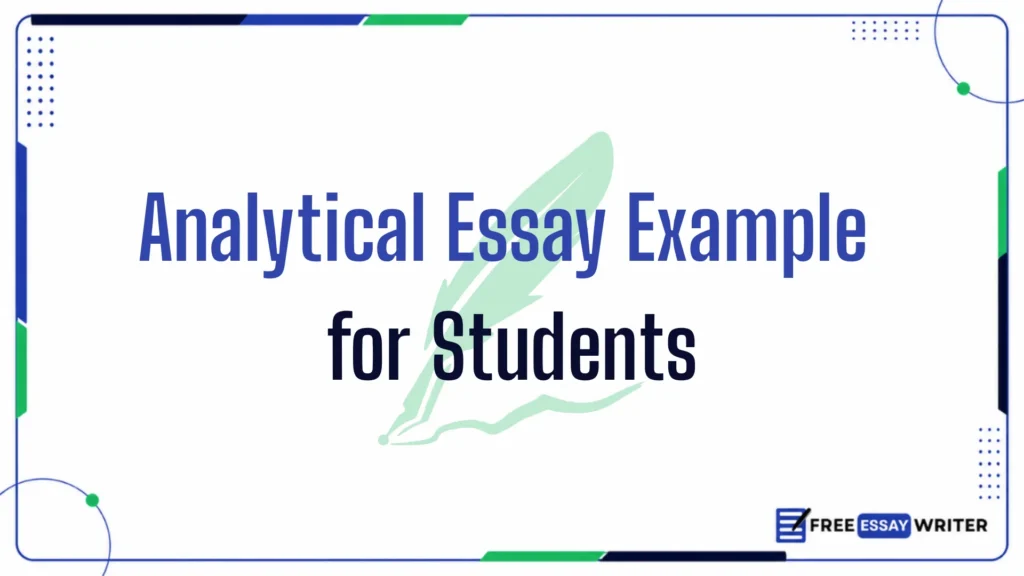 Educational graphic banner displaying text Analytical Essay Example for Students over a vibrant green feather quill background