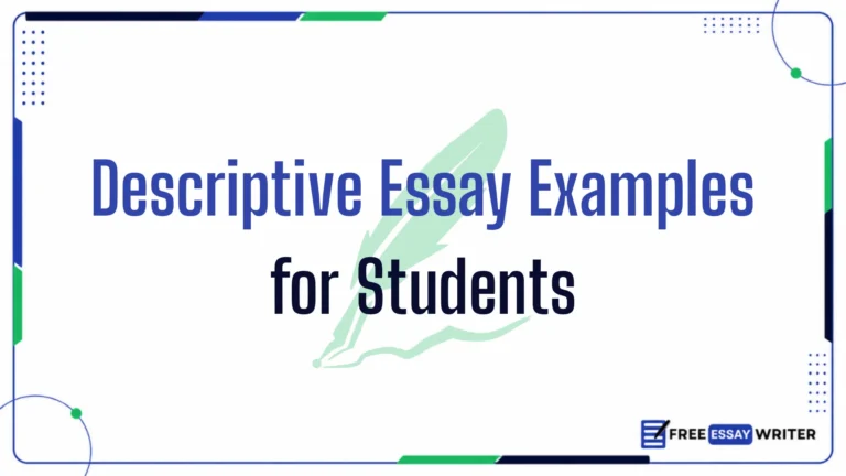 Graphic titled "Descriptive Essay Examples for Students" featuring a light green quill illustration and Free Essay Writer logo.